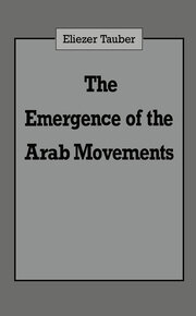 The Emergence of the Arab Movements book cover