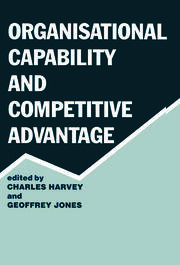 Organisational Capability and Competitive Advantage book cover