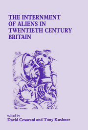The Internment of Aliens in Twentieth Century Britain book cover