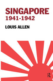 Singapore 1941-1942: Revised Edition book cover