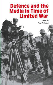 Defence and the Media in Time of Limited War book cover