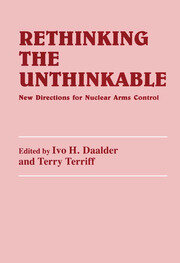 Rethinking the Unthinkable: New Directions for Nuclear Arms Control book cover