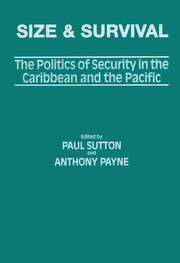 Size and Survival: The Politics of Security in the Caribbean and the Pacific book cover