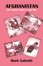 Afghanistan: The Soviet Union's Last War book cover