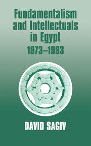 Fundamentalism and Intellectuals in Egypt, 1973-1993 book cover
