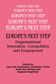 Europe's Next Step: Organisational Innovation, Competition and Employment book cover