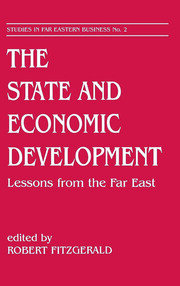 The State and Economic Development: Lessons from the Far East book cover