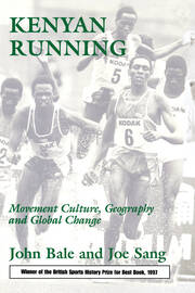 Kenyan Running: Movement Culture, Geography and Global Change book cover