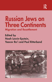 Russian Jews on Three Continents: Migration and Resettlement book cover