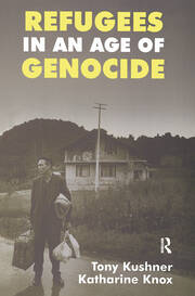 Refugees in an Age of Genocide: Global, National and Local Perspectives during the Twentieth Century book cover