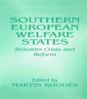 Southern European Welfare States: Between Crisis and Reform book cover