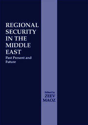 Regional Security in the Middle East: Past Present and Future book cover