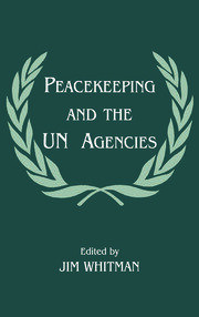 Peacekeeping and the UN Agencies book cover