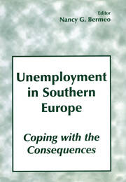 Unemployment in Southern Europe: Coping with the Consequences book cover
