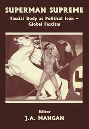 Superman Supreme: Fascist Body as Political Icon - Global Fascism book cover