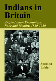Indians in Britain: Anglo-Indian Encounters, Race and Identity, 1880-1930 book cover