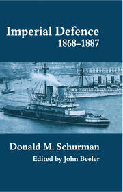 Imperial Defence, 1868-1887 book cover