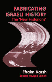 Fabricating Israeli History: The 'New Historians' book cover