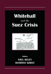 Whitehall and the Suez Crisis book cover