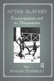 After Slavery: Emancipation and its Discontents book cover