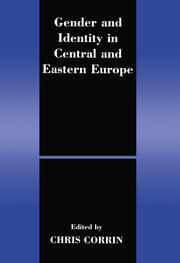 Gender and Identity in Central and Eastern Europe book cover