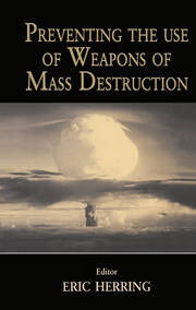 Preventing the Use of Weapons of Mass Destruction book cover