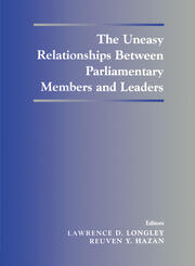 The Uneasy Relationships Between Parliamentary Members and Leaders book cover