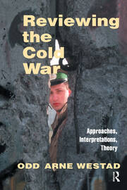 Reviewing the Cold War: Approaches, Interpretations, Theory book cover