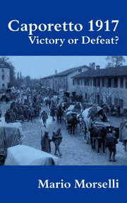 Caporetto 1917: Victory or Defeat? book cover