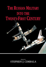 The Russian Military into the 21st Century book cover