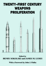 Twenty-First Century Weapons Proliferation: Are We Ready? book cover