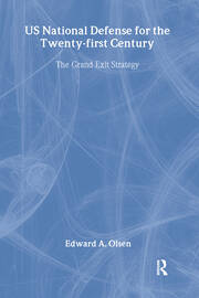 US National Defense for the Twenty-first Century: Grand Exit Strategy book cover