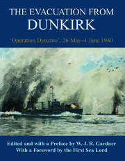 The Evacuation from Dunkirk: 'Operation Dynamo', 26 May-June 1940 book cover