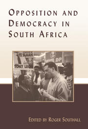 Opposition and Democracy in South Africa book cover