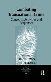 Combating Transnational Crime: Concepts, Activities and Responses book cover