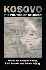Kosovo: the Politics of Delusion book cover