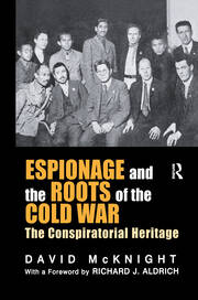 Espionage and the Roots of the Cold War: The Conspiratorial Heritage book cover