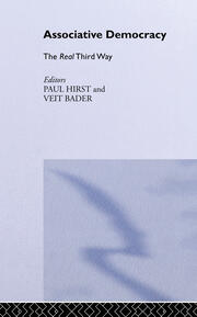Associative Democracy: The Real Third Way book cover