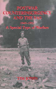 Post-war Counterinsurgency and the SAS, 1945-1952: A Special Type of Warfare book cover