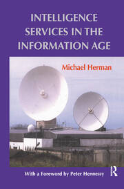 Intelligence Services in the Information Age book cover