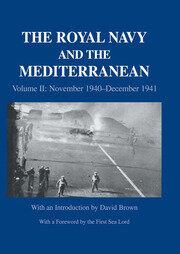The Royal Navy and the Mediterranean: Vol.II: November 1940-December 1941 book cover