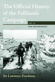 The Official History of the Falklands Campaign, Volume 2: War and Diplomacy book cover