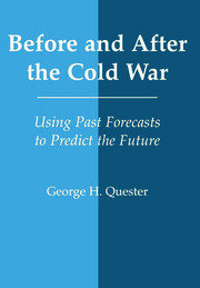 Before and After the Cold War: Using Past Forecasts to Predict the Future book cover