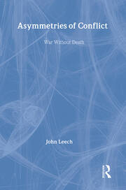 Asymmetries of Conflict: War Without Death book cover