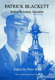 Patrick Blackett: Sailor, Scientist, Socialist book cover