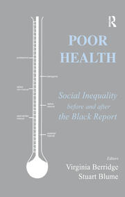 Poor Health: Social Inequality before and after the Black Report book cover