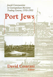 Port Jews: Jewish Communities in Cosmopolitan Maritime Trading Centres, 1550-1950 book cover