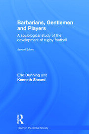 Barbarians, Gentlemen and Players: A Sociological Study of the Development of Rugby Football book cover