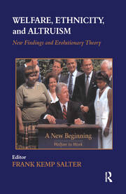Welfare, Ethnicity and Altruism: New Data and Evolutionary Theory book cover