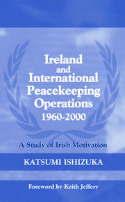 Ireland and International Peacekeeping Operations 1960-2000 book cover